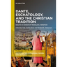 Dante, Eschatology, and the Christian Tradition: Essays in Honor of Ronald B. Herzman