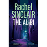The Alibi: A Damien Harrington Legal Thriller 2