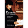 Erasmus on Literature: His Ratio or 'System' of 1518/1519