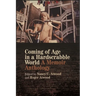 Coming of Age in a Hardscrabble World: A Memoir Anthology