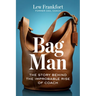 Bag Man: The Story Behind the Improbable Rise of Coach