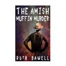 The Amish Muffin Murder (Amish Mystery and Suspense)