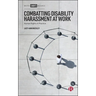 Combatting Disability Harassment at Work: Human Rights in Practice