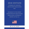 Revisions to the Export Administration Regulations Based Upon a Systematic Review of the CCL (US Bureau of Industry and Security Regulation) (BIS) (20