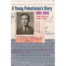 A Young Palestinian's Diary, 1941-1945: The Life of Sami 'Amr