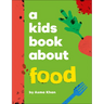 A Kids Book about Food