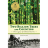Two Billion Trees and Counting: The Legacy of Edmund Zavitz