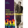Pauli Murray's Revolutionary Life