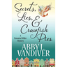 Secrets, Lies, & Crawfish Pies