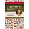 A "phoenix of women": Puritan spirituality in the letters of Brilliana Harley