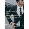 Princess Mandy and Her Watchman: A Fake Marriage Body guard Romance [Neurodivergent Version]