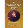 A Birkenhead Hippie: Walter Hicks