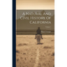 A Natural And Civil History Of California; Volume 1