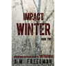 Impact Winter: Book Two
