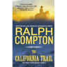 The California Trail: The Trail Drive, Book 5