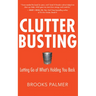 Clutter Busting: Letting Go of What's Holding You Back