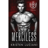 Merciless: A Dark Enemies to Lovers Russian Bratva Romance
