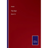 The Iliad: Book I-VI