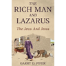 The Rich Man and Lazarus - the Jews and Jesus