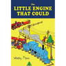 The Little Engine That Could [1930 Color Illustrated Edition]