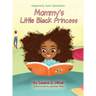 Mommy's Little Black Princess