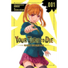 Your Turn to Die: Majority Vote Death Game, Vol. 1
