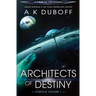 Architects of Destiny