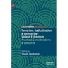 Terrorism, Radicalisation & Countering Violent Extremism: Practical Considerations & Concerns