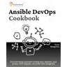 Ansible DevOps Cookbook: End-to-end automation solutions including setup, playbooks, cloud services, CI/CD integration, and ansible tower management