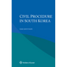 Civil Procedure in South Korea