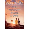 The Viscount Needs a Wife
