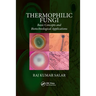 Thermophilic Fungi: Basic Concepts and Biotechnological Applications