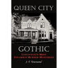 Queen City Gothic: Cincinnati's Most Infamous Murder Mysteries