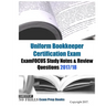 Uniform Bookkeeper Certification Exam ExamFOCUS Study Notes & Review Questions 2017/18