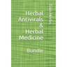 Herbal Antivirals & Herbal Medicine: Bundle
