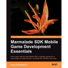 Learning Mobile Game Development with Marmalade