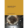 Aganetha Dyck: The Power of the Small