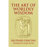 The Art of Worldly Wisdom