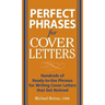 Perfect Phrases for Cover Letters