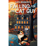 Falling for the Cat Guy