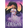 Hoarded by the Dragon: A Love Bathhouse Monster Romance