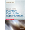 Demand-Driven Inventory Optimization and Replenishment: Creating a More Efficient Supply Chain