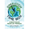 Operation Time Box: Creation's Rescue Mission