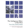 The Ambiguous Allure of the West: Traces of the Colonial in Thailand