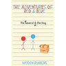 The Adventures of Red & Blue: The General & The King