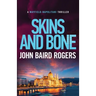 Skins and Bone
