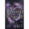 The Revered and the Pariah