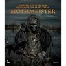 Mothmeister: Sinister and Spiritual Post-Mortem Fairy Tales