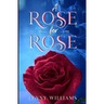 A Rose for Rose