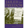Jailed for Freedom: American Women Win the Vote